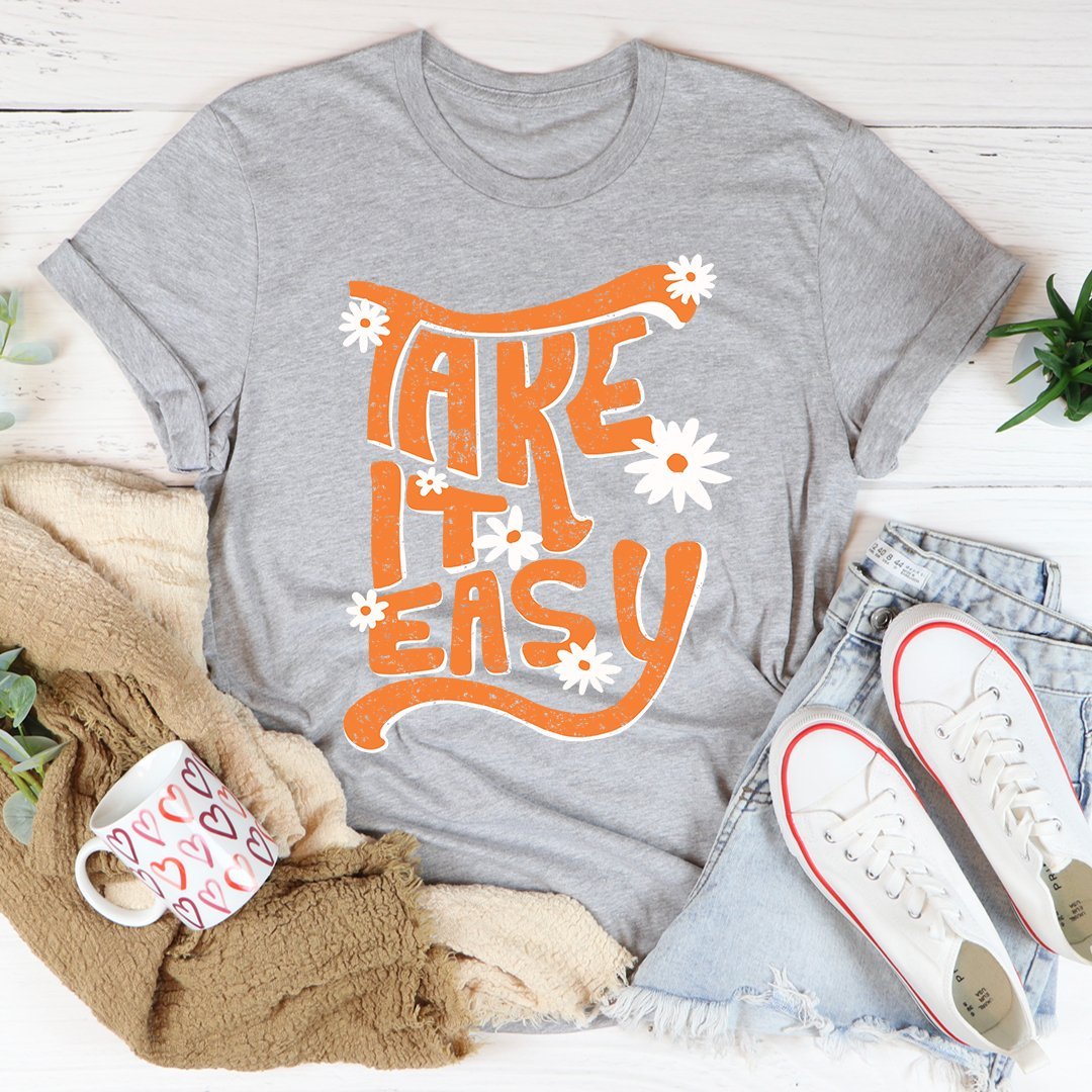 "Take It Easy" Graphic T-Shirt – Casual Unisex Tee for Everyday Wear - Adistore